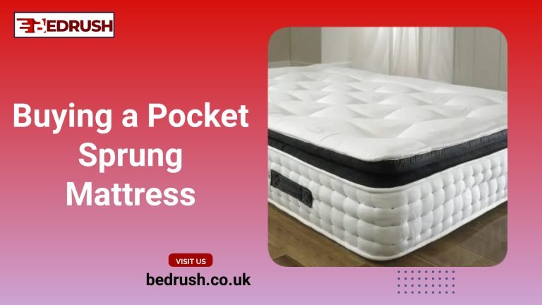 Buying a Pocket Sprung Mattress